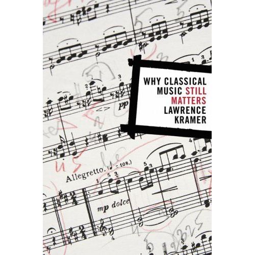 Why Classical Music Still Matters