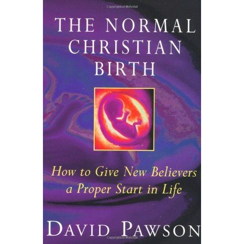 The Normal Christian Birth