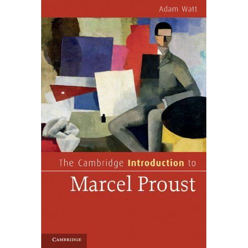 The Cambridge Introduction To Marcel Proust
