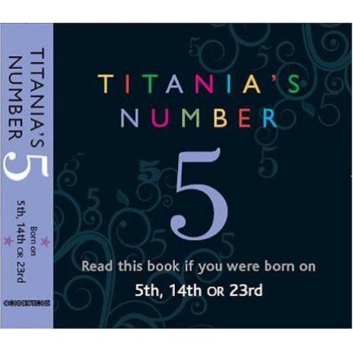 Titania's Numbers - 5: Born On 5th, 14th, 23rd