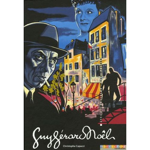 Guy Gérard Noël - Edition Bilingue Français-Anglais