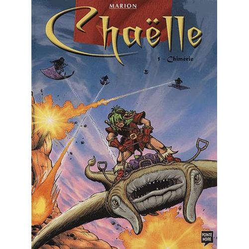 Chaëlle Tome 1 : Chimérie