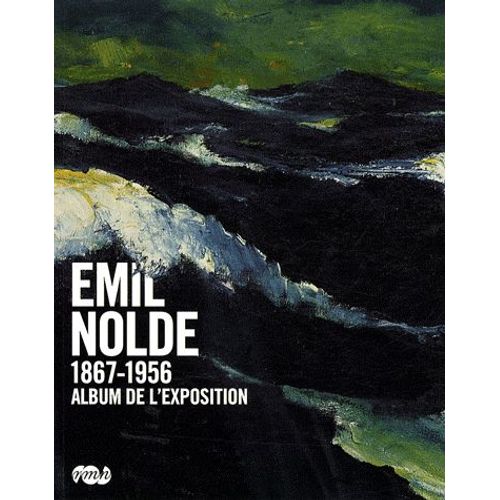 Emil Nolde - Album De L'exposition