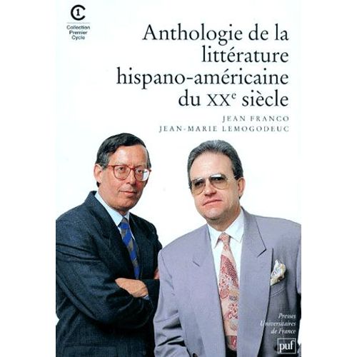 Anthologie De La Littérature Hispano-Américaine Du Xxe Siècle