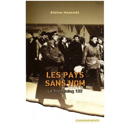 Les Pays Sans Nom - Le Frontstalag 122