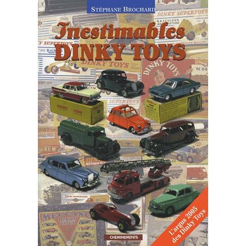 Inestimables Dinky Toys L'argus Des Dinky Toys Rakuten