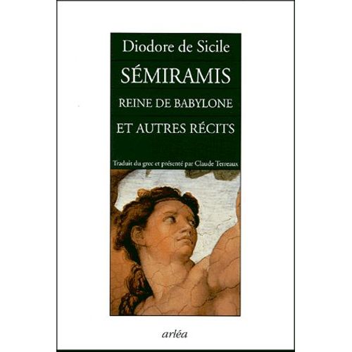 Semiramis, Reine De Babylone Et Autres Récits