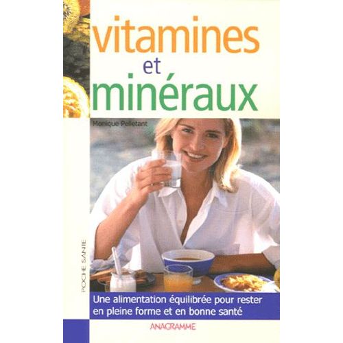 La Santé Avec Les Vitamines Et Les Minéraux