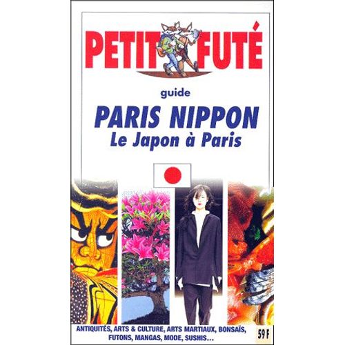 Petit Fute Paris Nippon - Le Japon À Paris