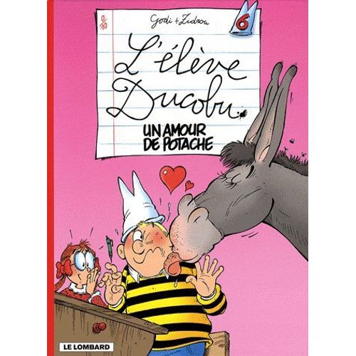 L'élève Ducobu Tome 6 - Un Amour De Potache