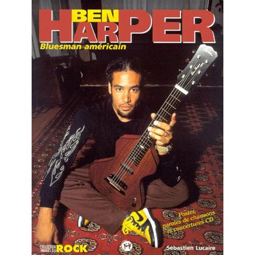 Ben Harper - Bluesman Américain