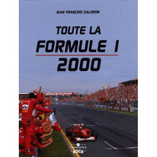 Toute La Formule I 2000