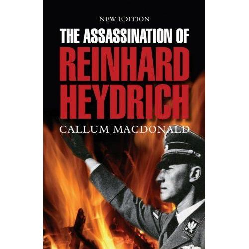 The Assassination Of Reinhard Heydrich
