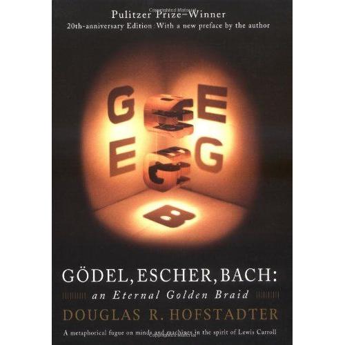 Gödel, Escher, Bach - Anniversary Edition - An Eternal Golden Braid