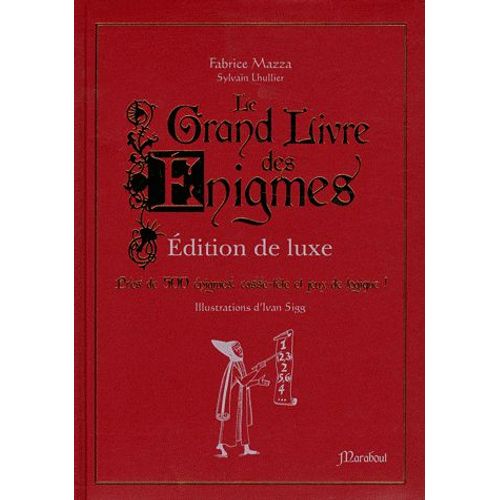 Le Grand Livre Des Énigmes - Edition De Luxe