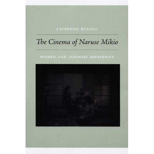 The Cinema Of Naruse Mikio