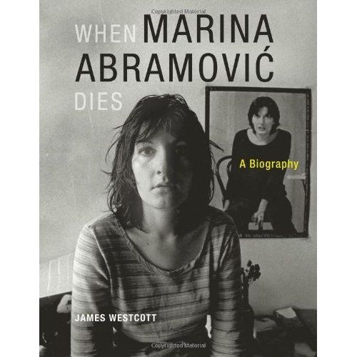 Westcott: When Marina Abramovic Dies
