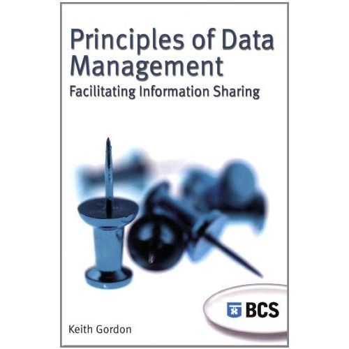 Principles Of Data Management: Facilitating Information Sharing