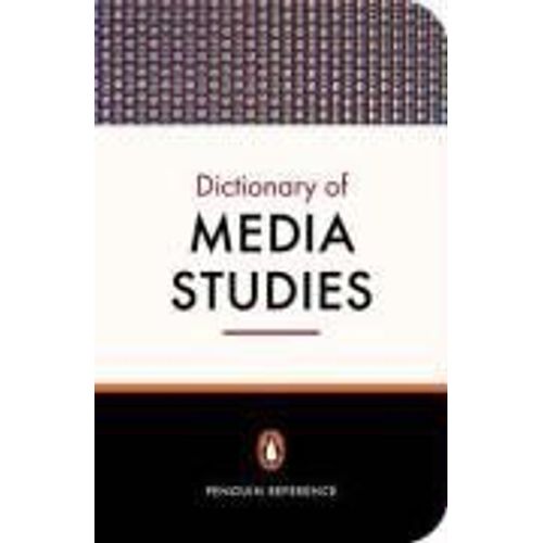 The Penguin Dictionary Of Media Studies