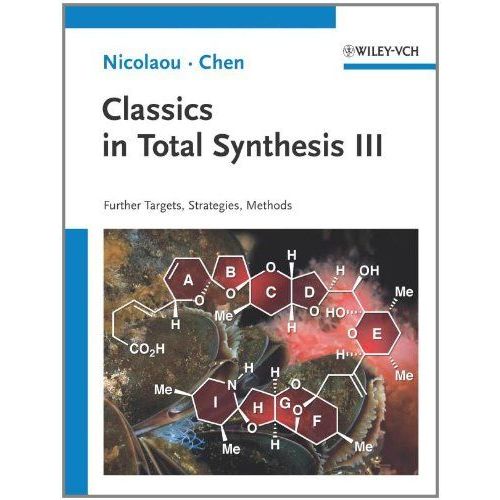 Classics In Total Synthesis 3