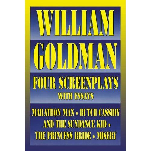 William Goldman: Four Screenplays