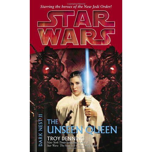 The Unseen Queen: Star Wars Legends (Dark Nest, Book Ii)