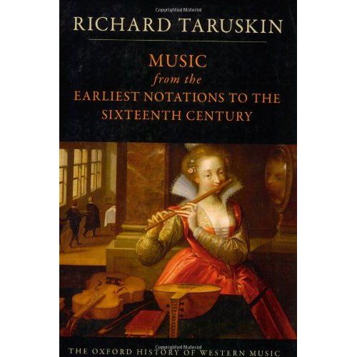 Music From The Earliest Notations To The Sixteenth Century