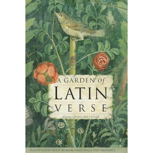 Garden Of Latin Verse