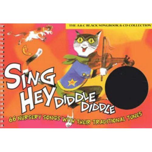 Songbooks - Sing Hey Diddle Diddle (Book + Cd)