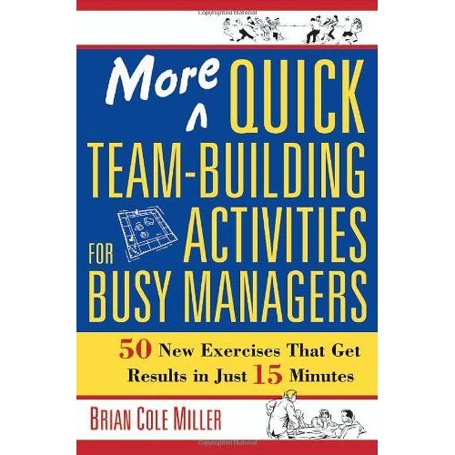 More Quick Team-Building Activities For Busy Managers