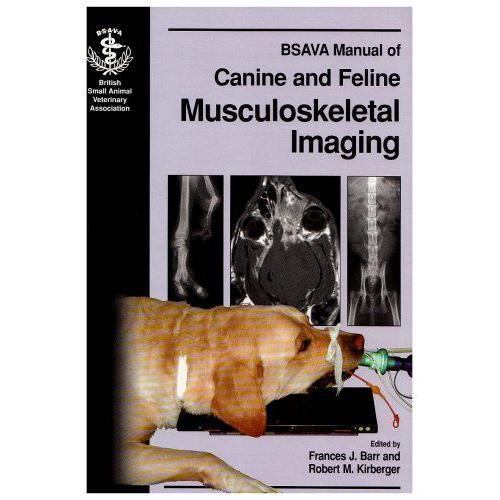 Bsava Manual Of Canine And Feline Musculoskeletal Imaging