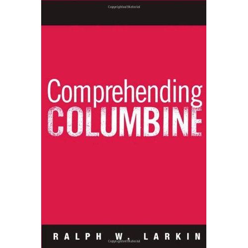Comprehending Columbine