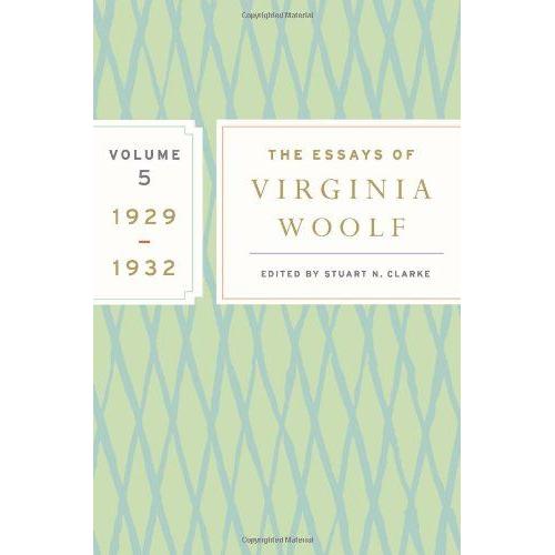 The Essays Of Virginia Woolf, Volume 5