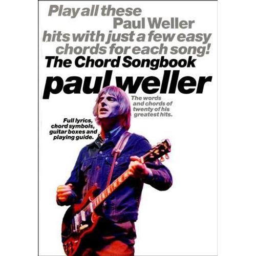 Paul Weller Chord Songbook - Paroles (Uniquement) + Accords Clavier/Guitare