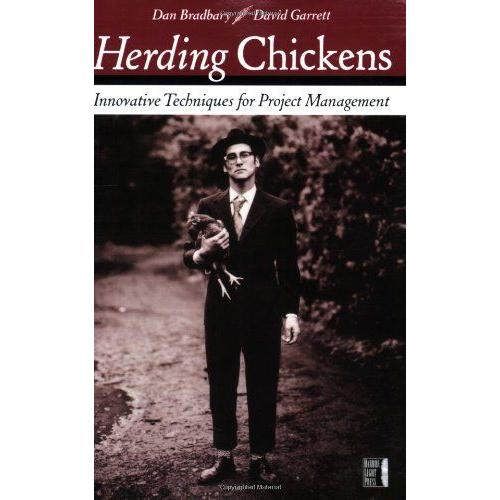 Herding Chickens: Innovative Techniques For Project