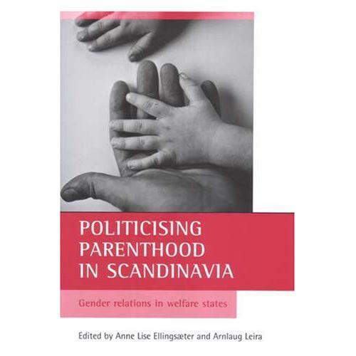 Politicising Parenthood In Scandinavia