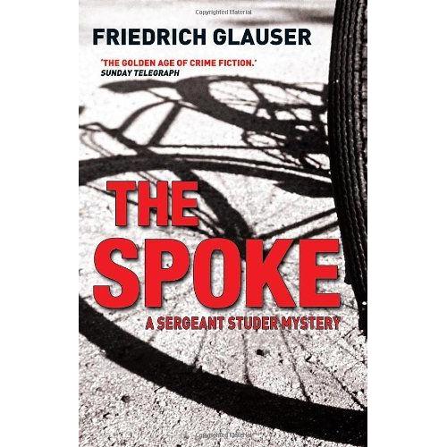 The Spoke: A Sergeant Studer Mystery