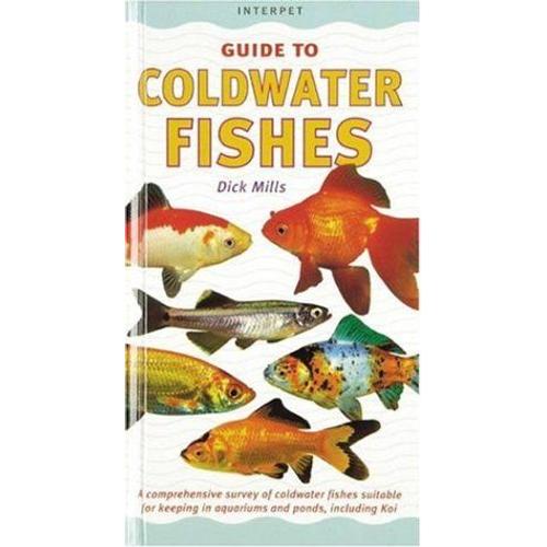 An Interpet Guide To Coldwater Fishes
