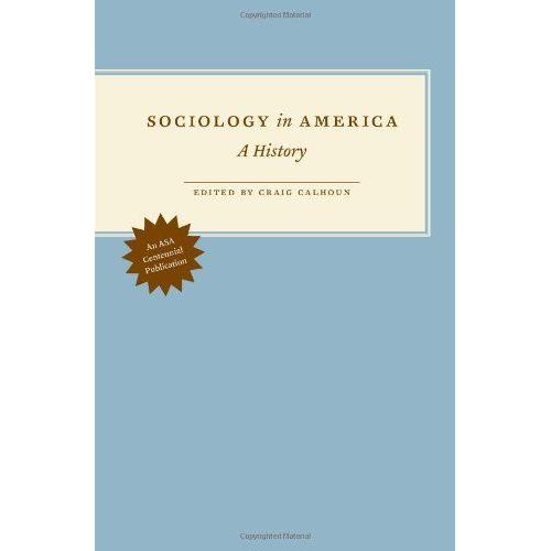 Sociology In America: A History