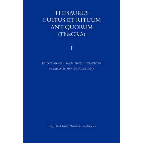 Thesauris Cultus Et Rituum Antiquorum