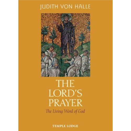 The Lord's Prayer: The Living Word Of God
