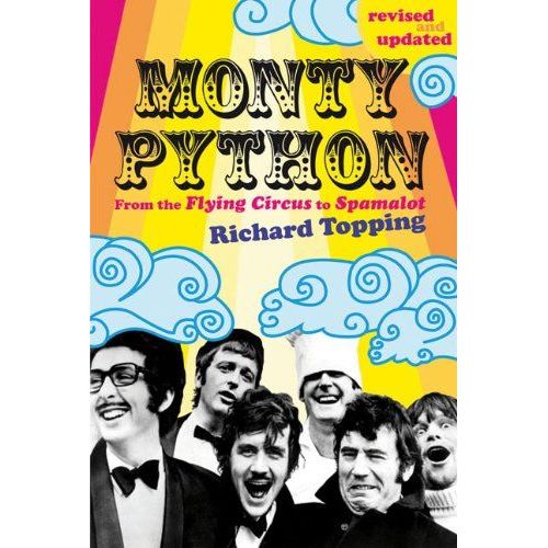 Monty Python: From The Flying Circus To Spamalot