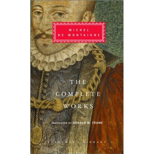 The Complete Works Of Michel De Montaigne