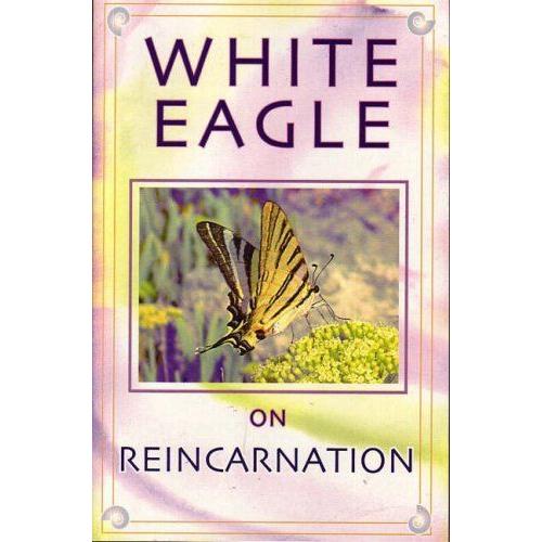 White Eagle On Reincarnation