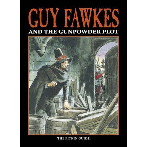 Guy Fawkes & The Gunpowder Plot
