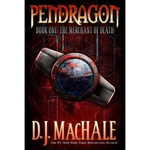 The Merchant Of Death Pendragon Series #1