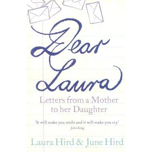 Dear Laura: Letters From A Mother To Her Daughter