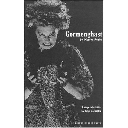 Gormenghast: Adapted From The Mervyn Peake's Trilogy Of Novels