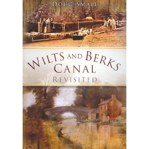 Wilts And Berks Canal Revisited