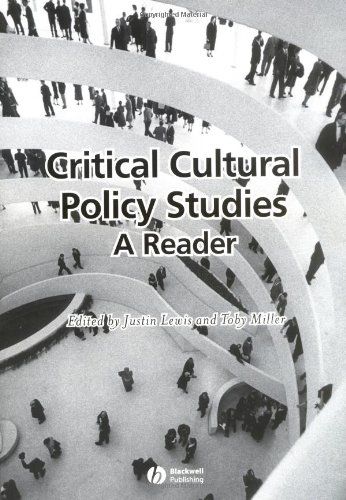 Critical Cultural Policy Studies: A Reader